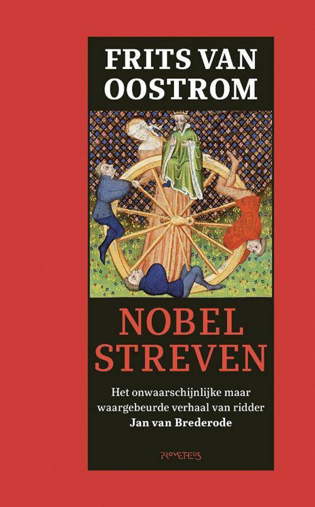 Nobel streven - Frits van Oostrom
