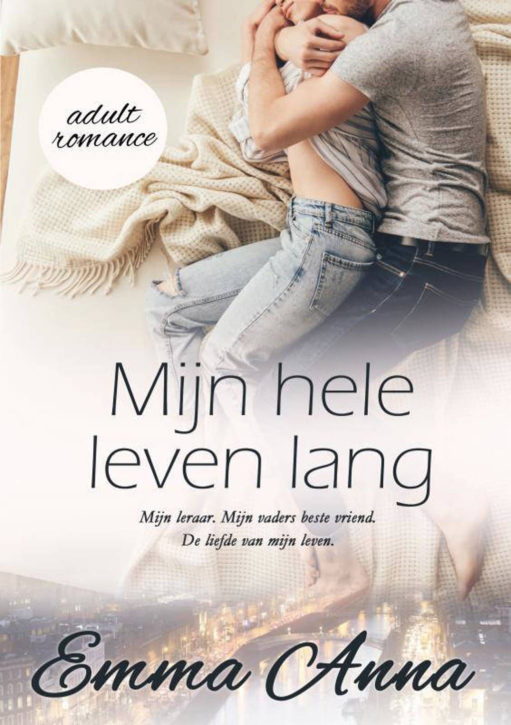 Mijn hele leven lang - Emma Anna