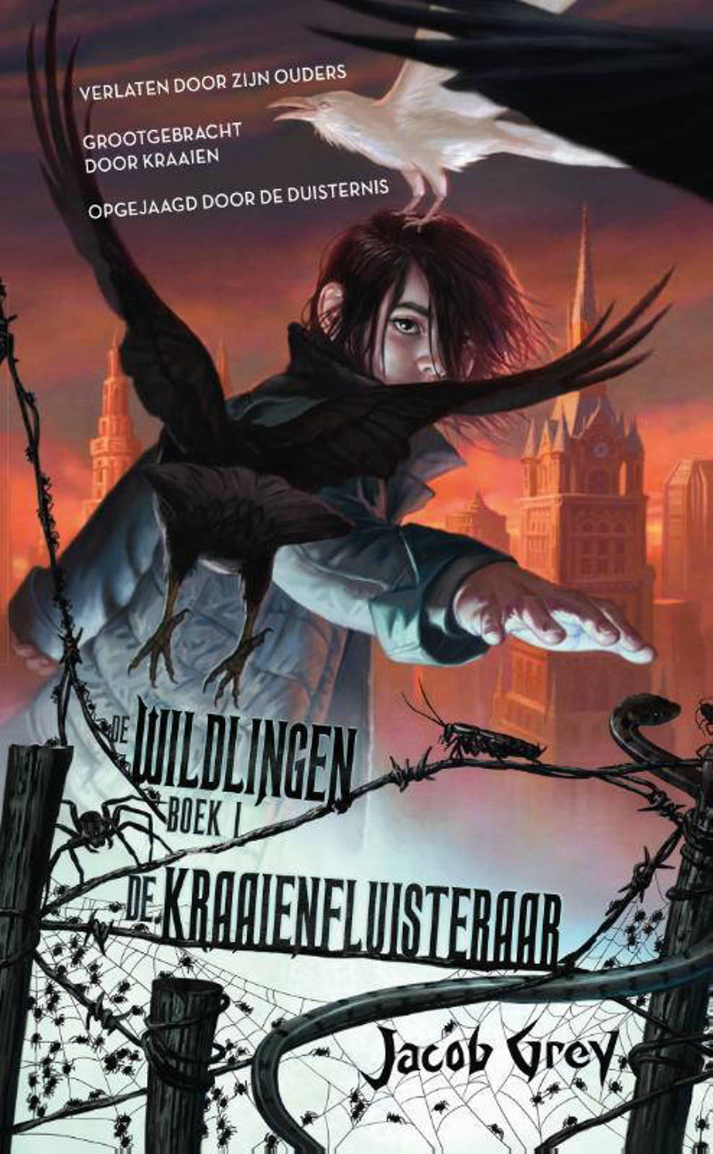 De Wildlingen: De Wildlingen - De kraaienfluisteraar - Jacob Grey en