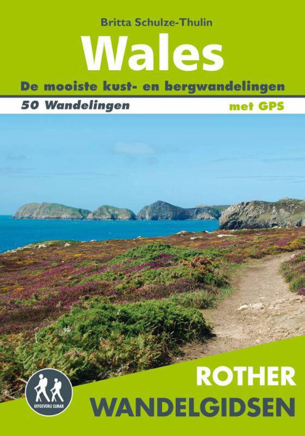Rother wandelgids Wales - Britta Schulze-thulin