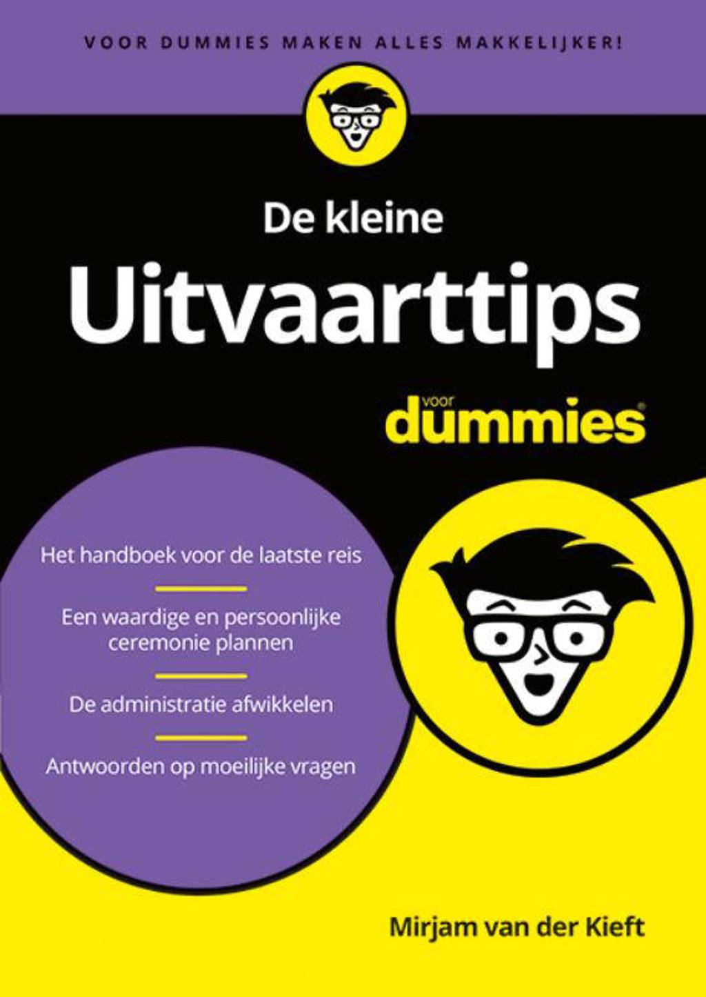 De kleine Uitvaarttips voor Dummies - Mirjam van der Kieft