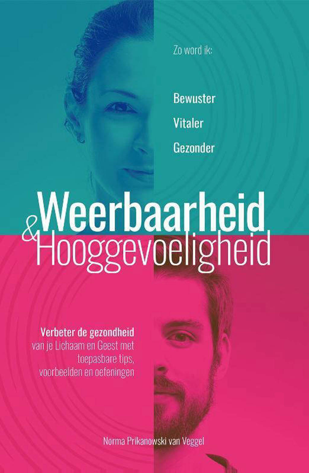 Weerbaarheid & Hooggevoeligheid - Norma Prikanowski van Veggel