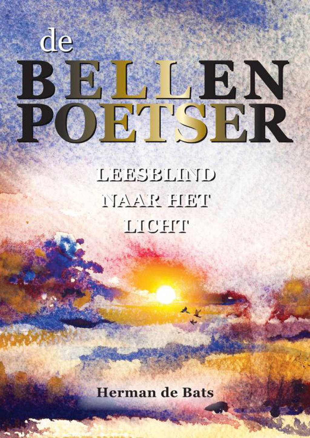 De Bellenpoetser - Herman de Bats