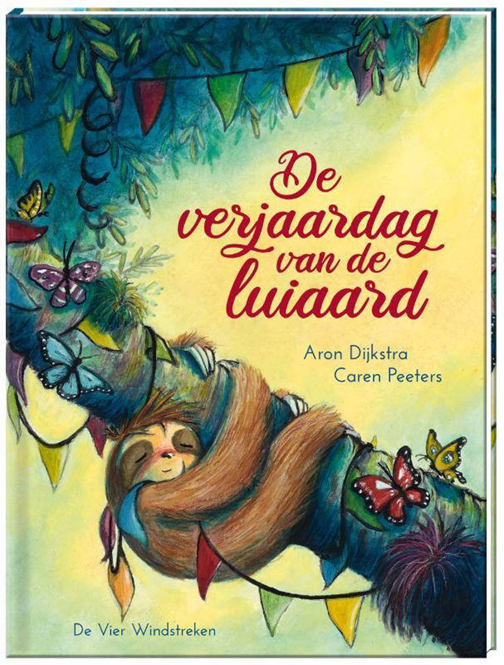 De verjaardag van de luiaard - Caren Peeters