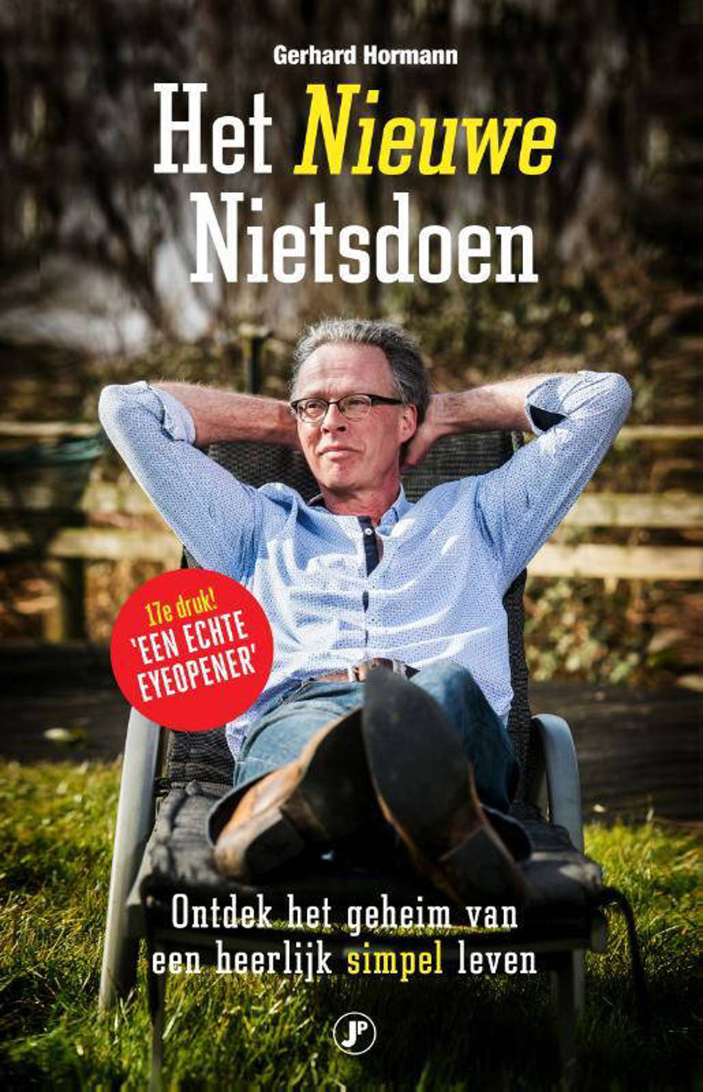 Het nieuwe nietsdoen - Gerhard Hormann