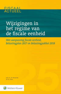 Fiscaal actueel: Wijzigingen in het regime van de fiscale eenheid - J.N. Bouwman en M.J. de Boer