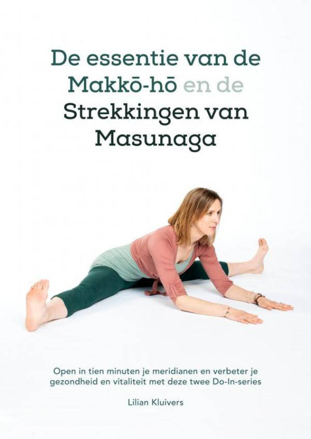 De essentie van de Makkō-hō en de strekkingen van Masunaga - Lilian Kluivers