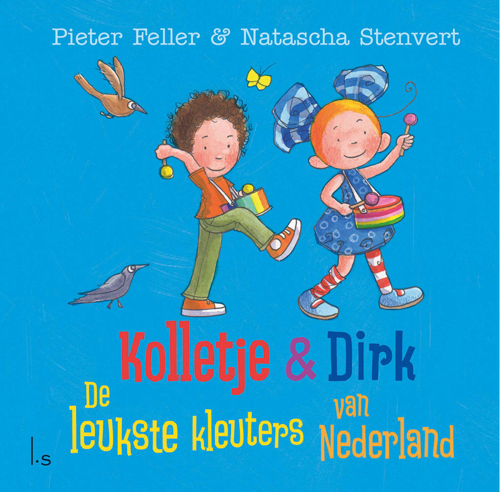 Kolletje & Dirk: De leukste kleuters van Nederland - Pieter Feller en Natascha Stenvert