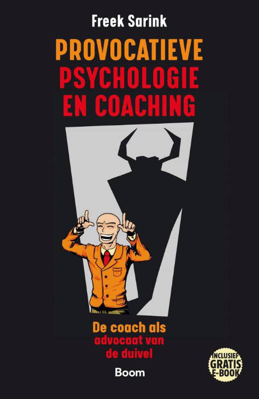 Provocatieve psychologie en coaching - Freek Sarink