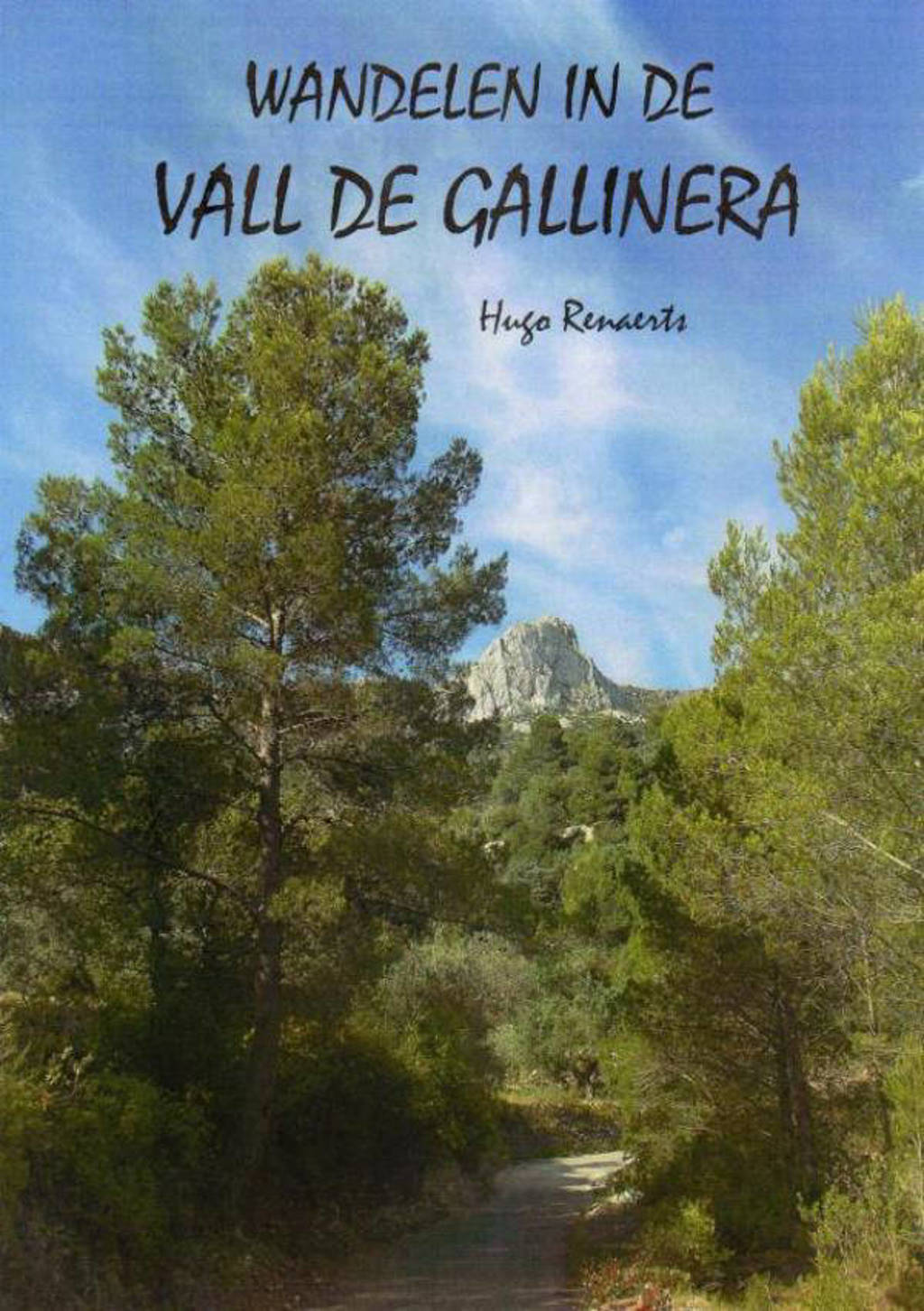 Wandelen in de Vall de Gallinera - Hugo Renaerts