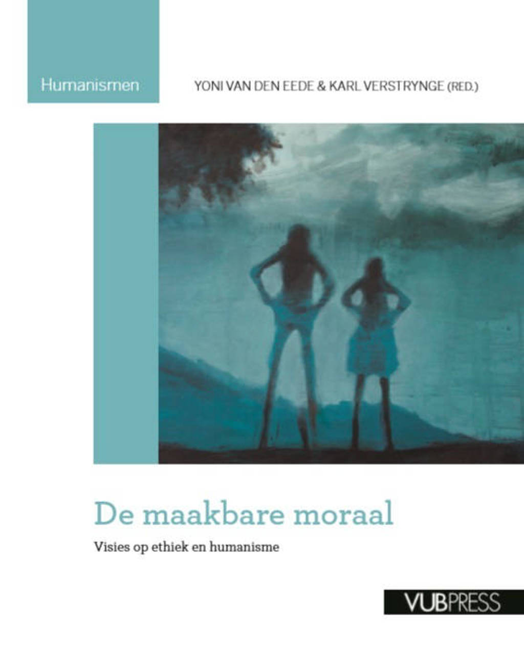 Humanismen: De maakbare moraal