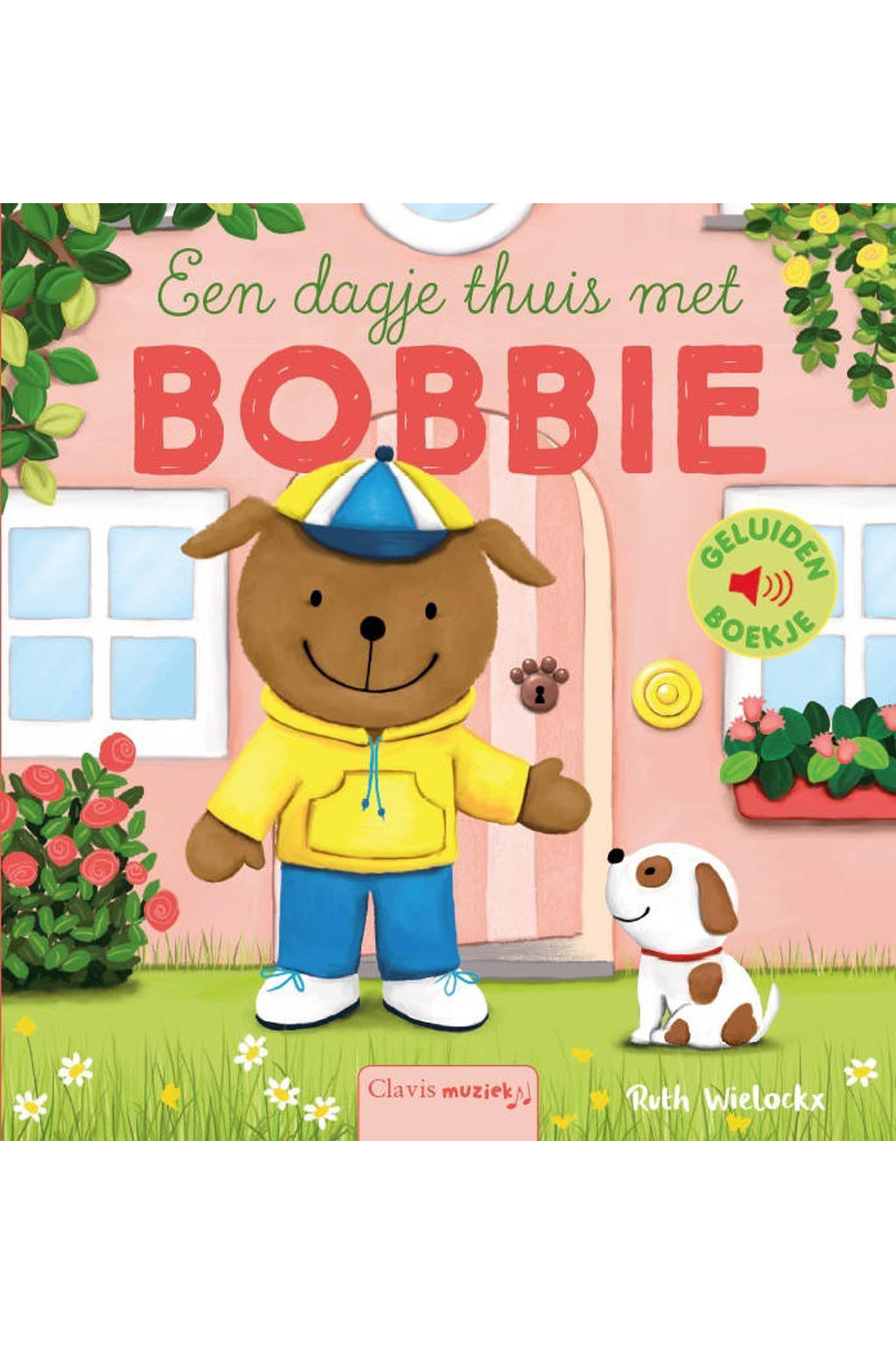 Bobbie: Een dagje thuis met Bobbie - Ruth Wielockx