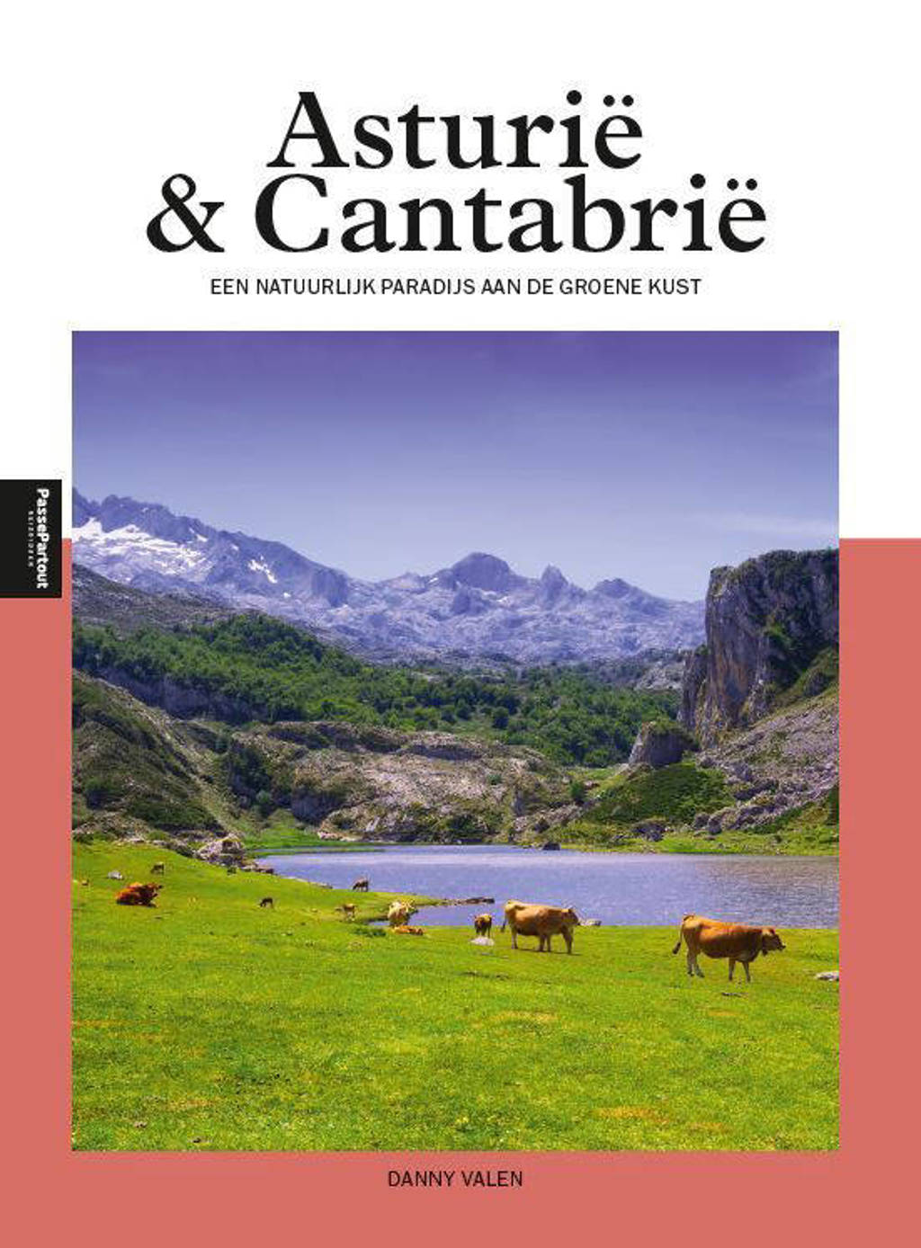Asturië & Cantabrië - Danny Valen