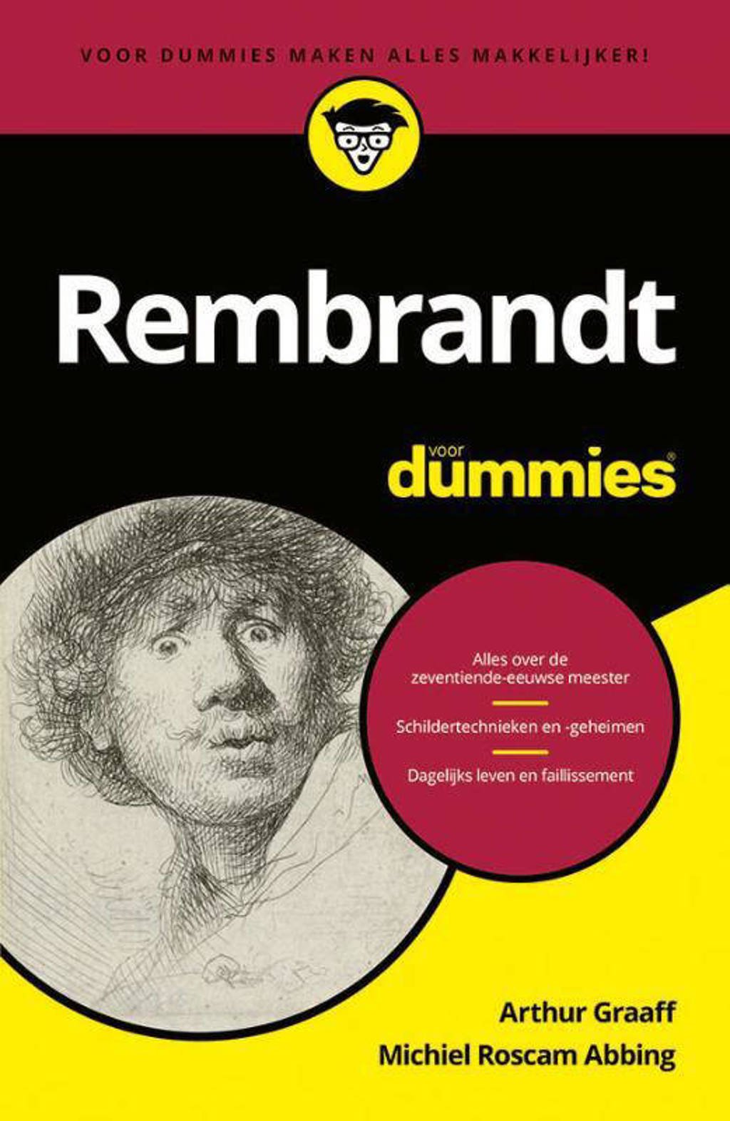 Rembrandt voor Dummies - Arthur Graaff en Michiel Roscam Abbing