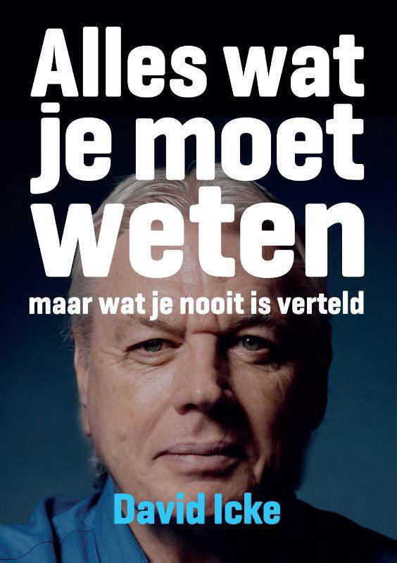 David Icke Alles Wat Je Moet Weten Maar Wat Je Nooit Is Verteld | Wehkamp