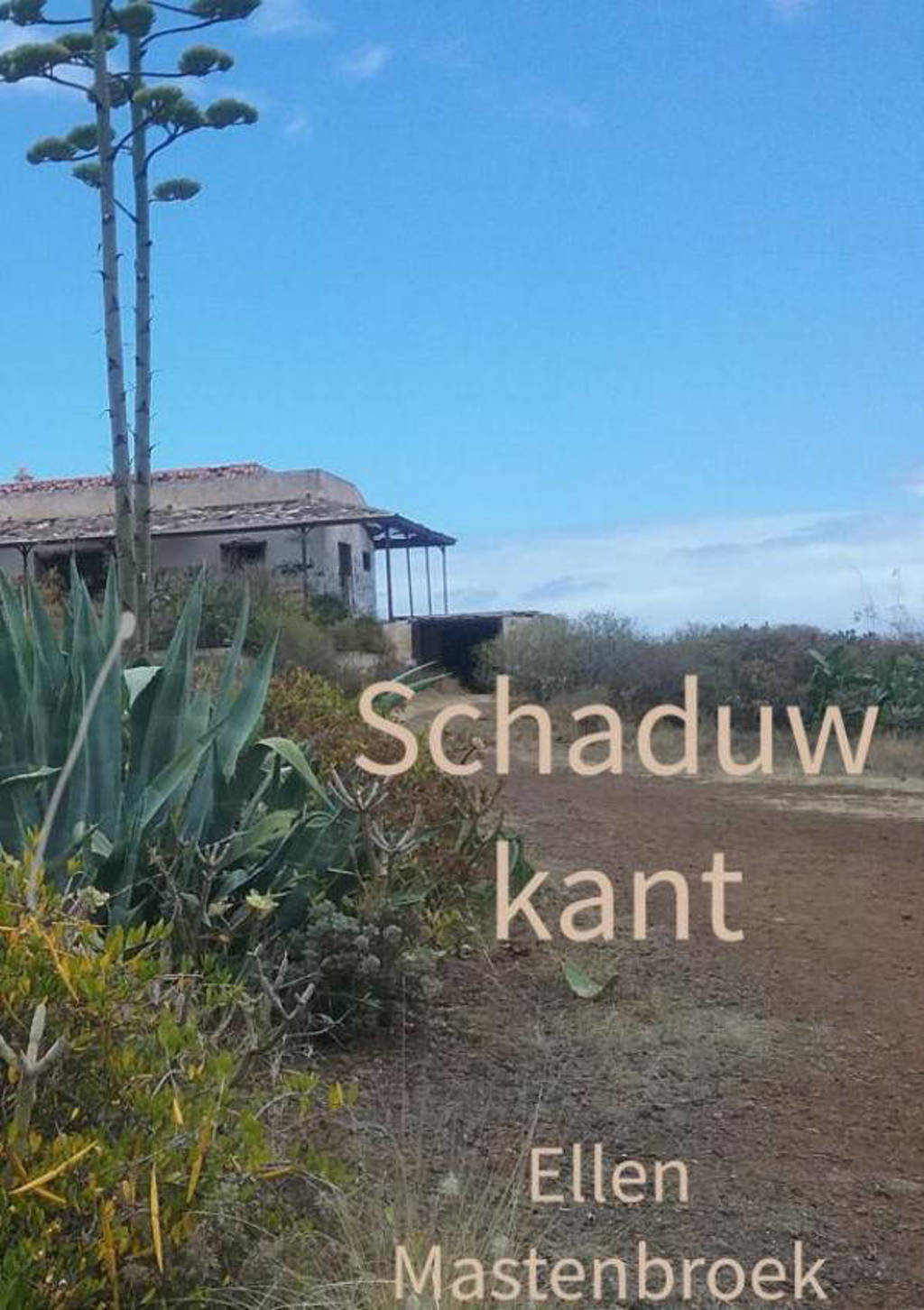 Schaduwkant - Ellen Mastenbroek