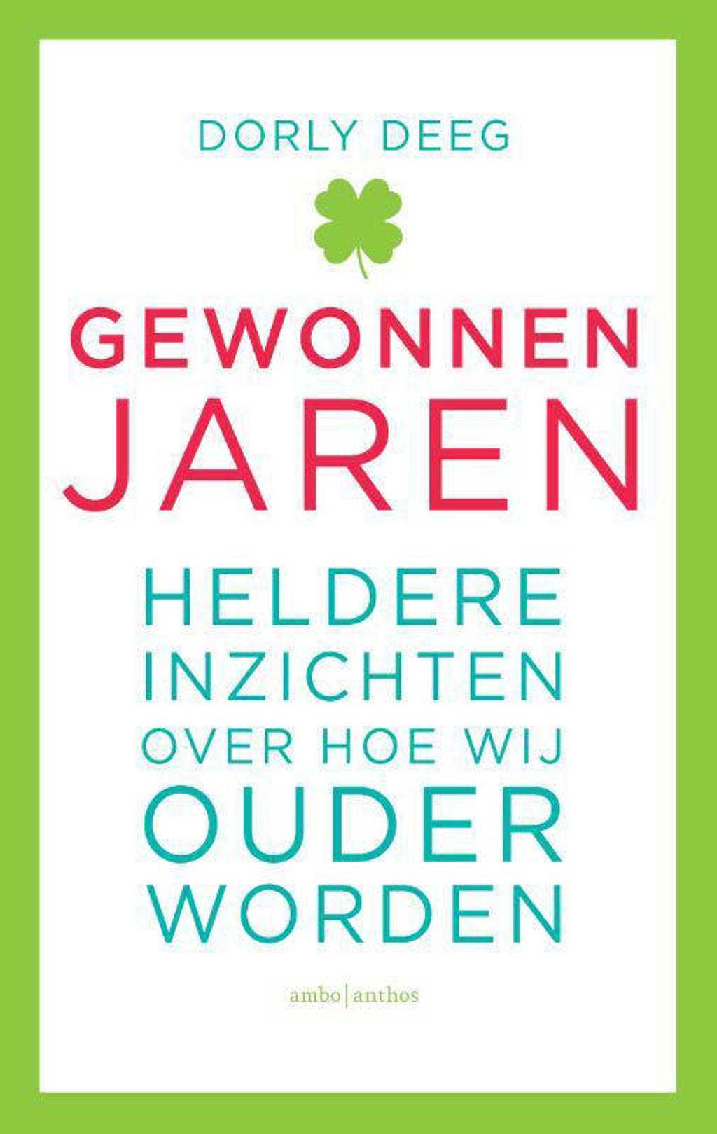 Gewonnen jaren - Dorly Deeg