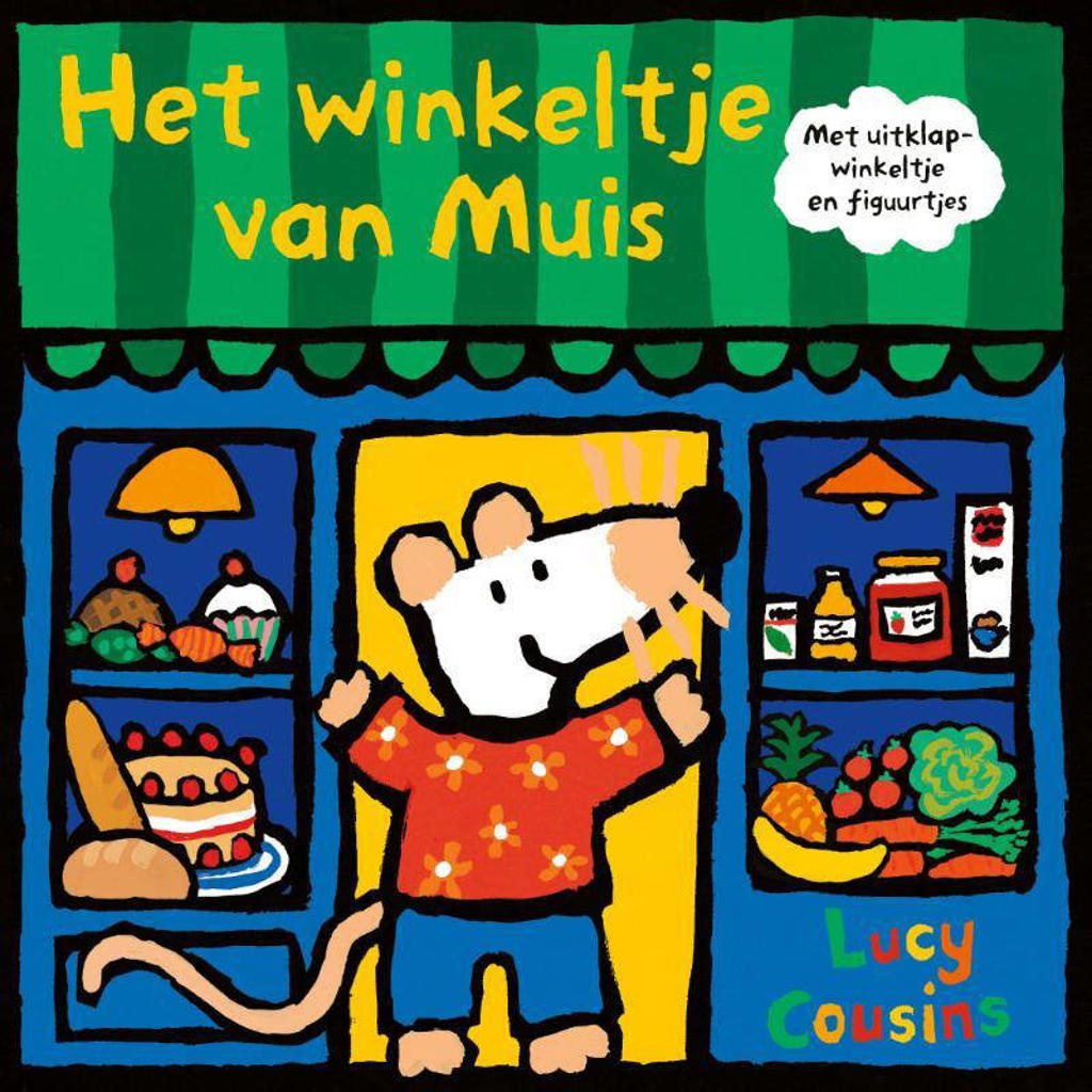 Muis: Het winkeltje van Muis - Lucy Cousins