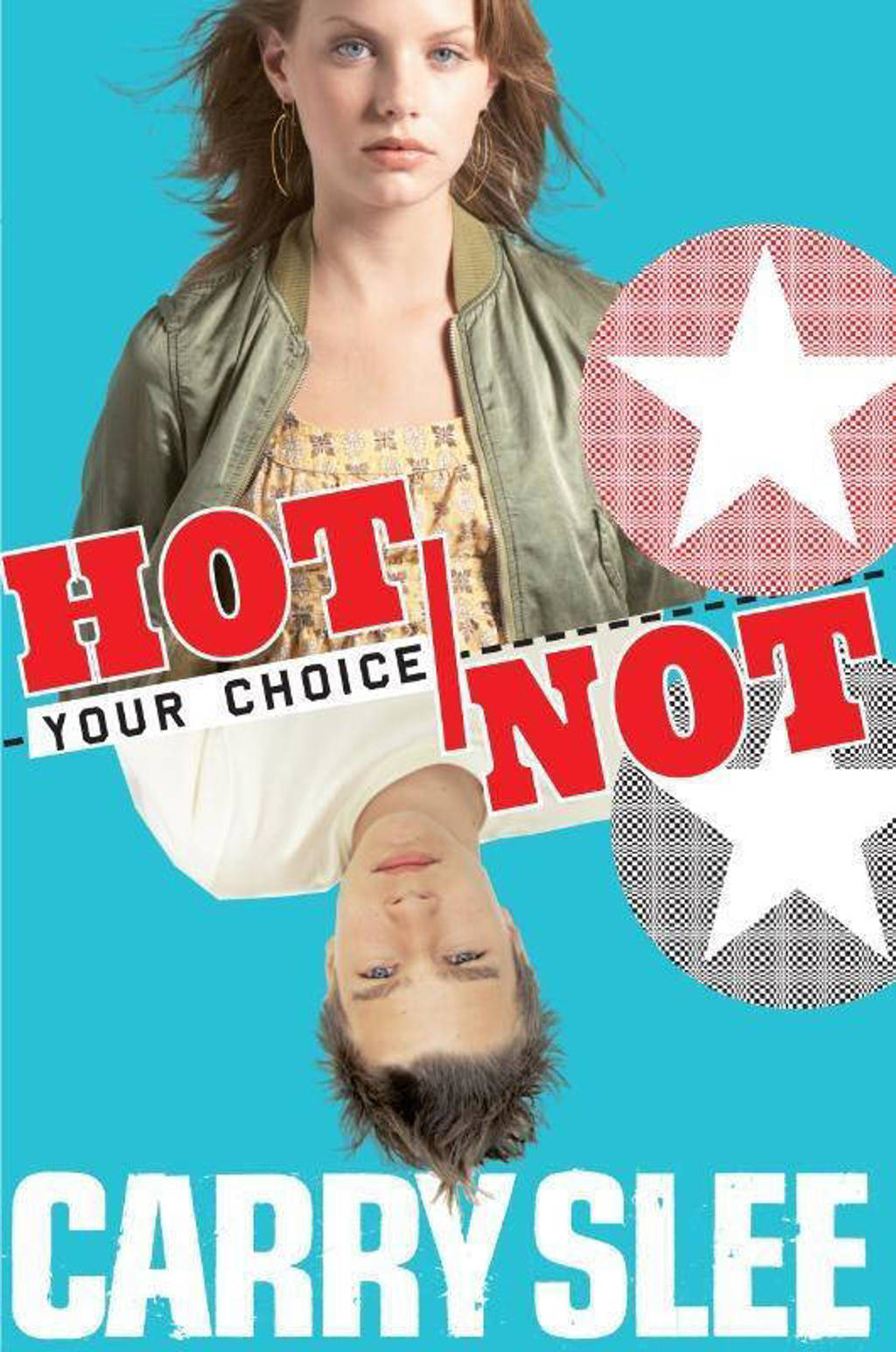 Your choice: Hot or not - Carry Slee