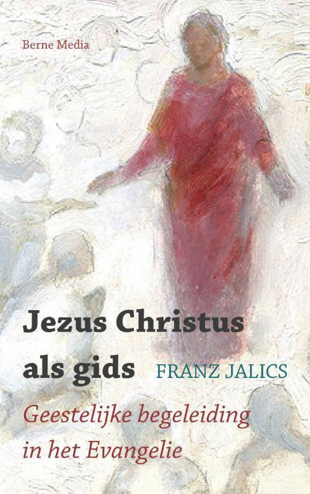 Jezus Christus als gids - Franz Jalics