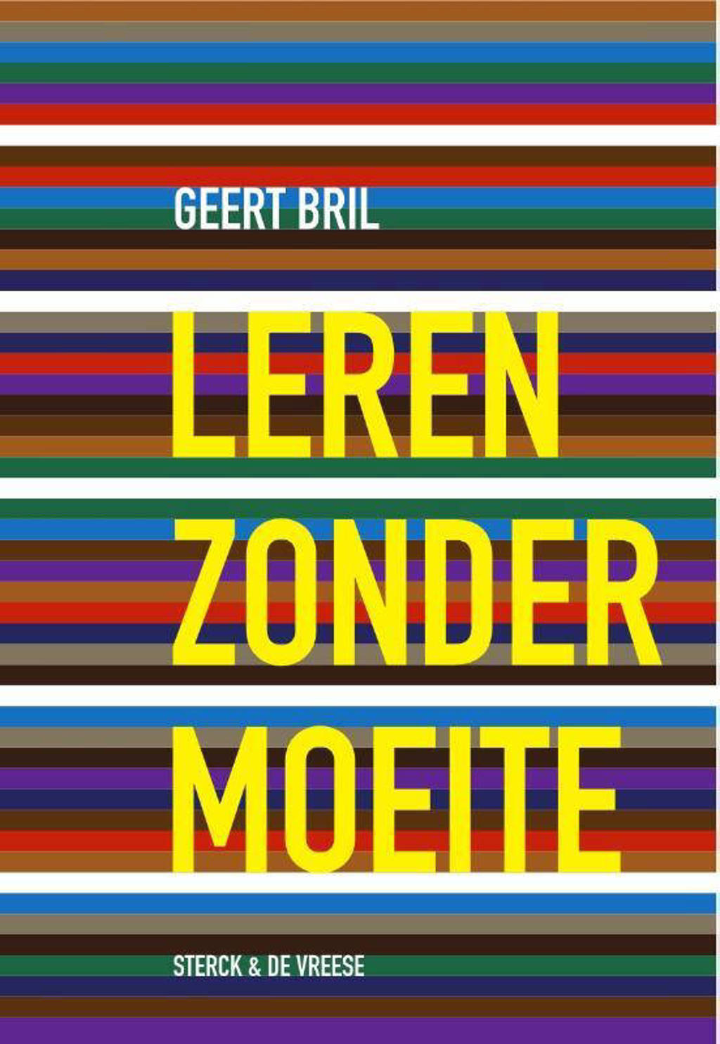Leren zonder moeite - Geert Bril