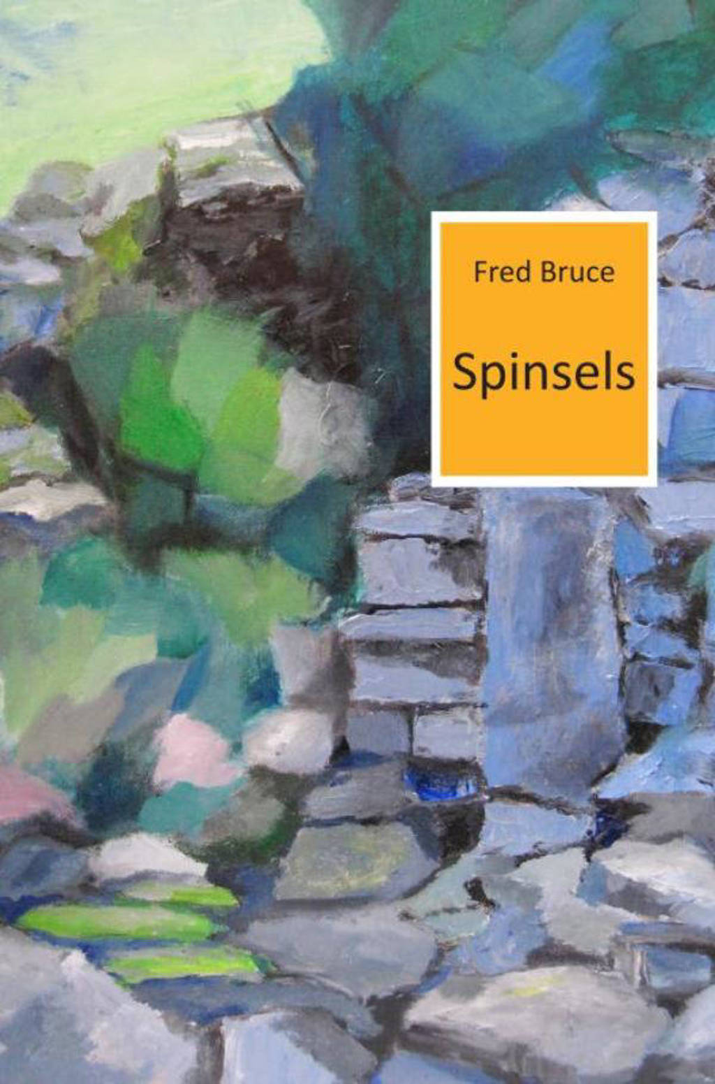 SPINSELS - Fred Bruce