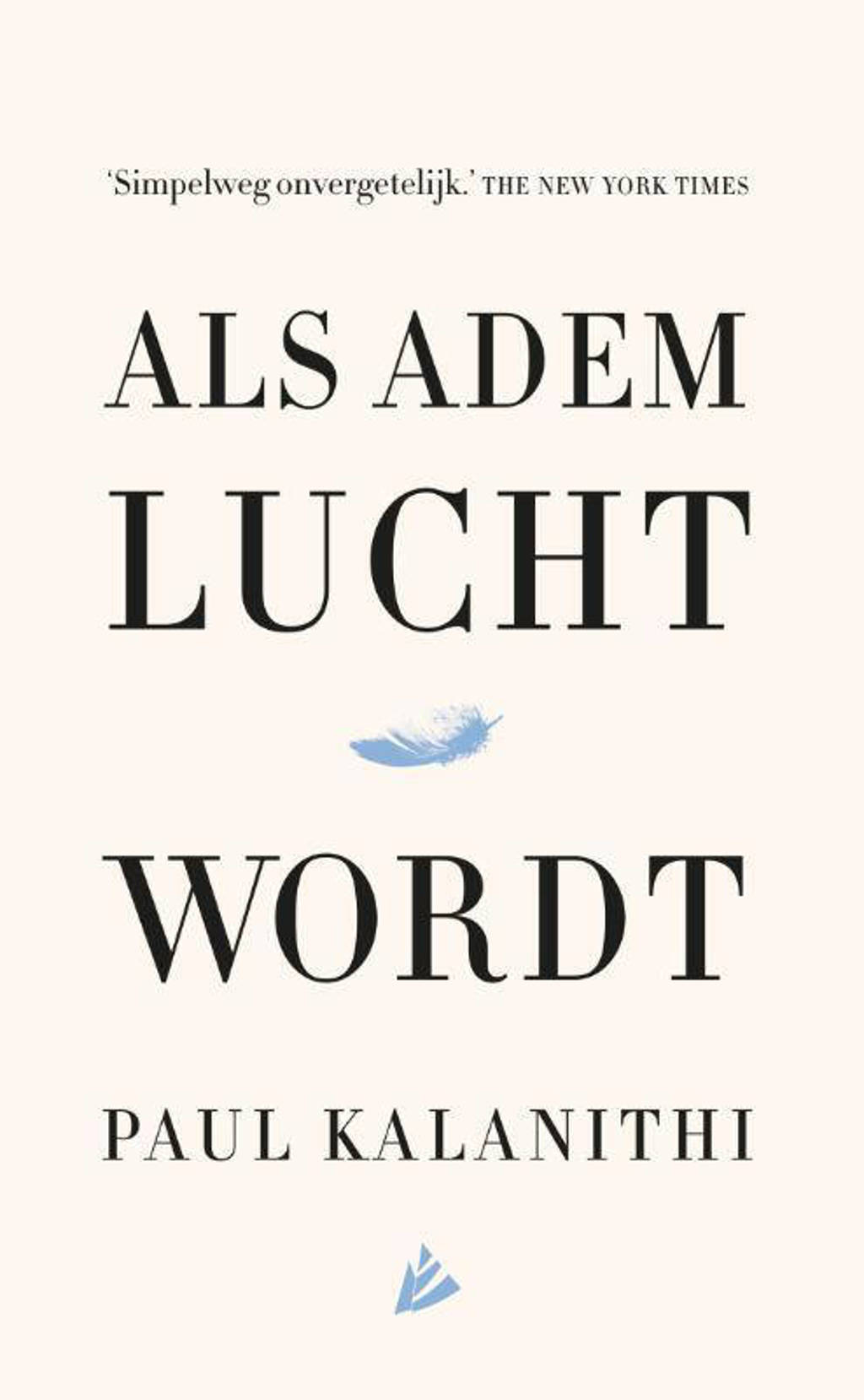 Als adem lucht wordt - Paul Kalanithi en