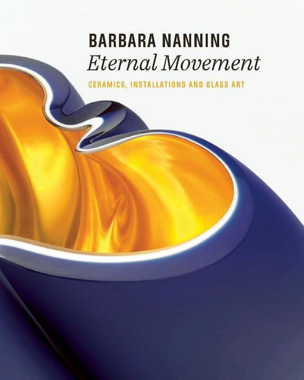 Barbara Nanning - Eternal Movement - Titus M. Eliëns