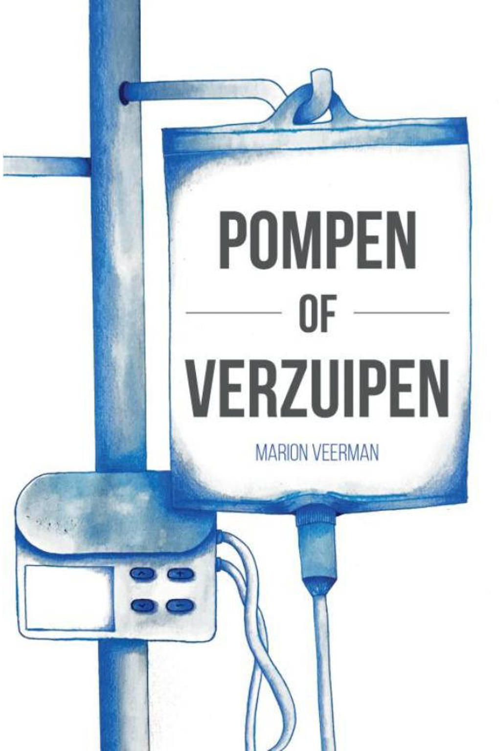 Pompen of Verzuipen - Marion Veerman