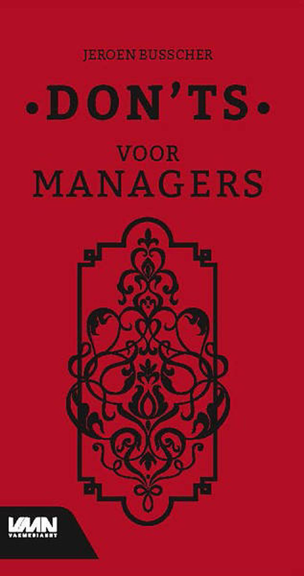 Don’ts voor managers - Jeroen Busscher