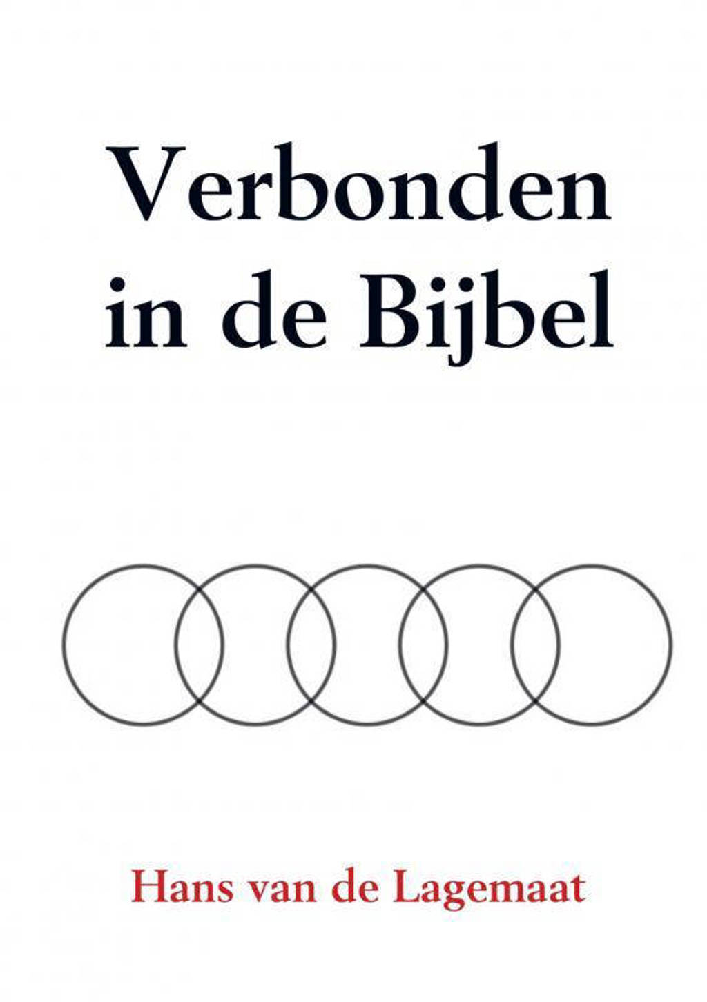 Verbonden in de Bijbel - Hans van de Lagemaat