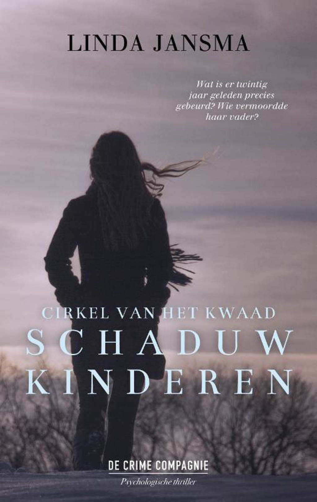 Cirkel van het kwaad: Schaduwkinderen - Linda Jansma