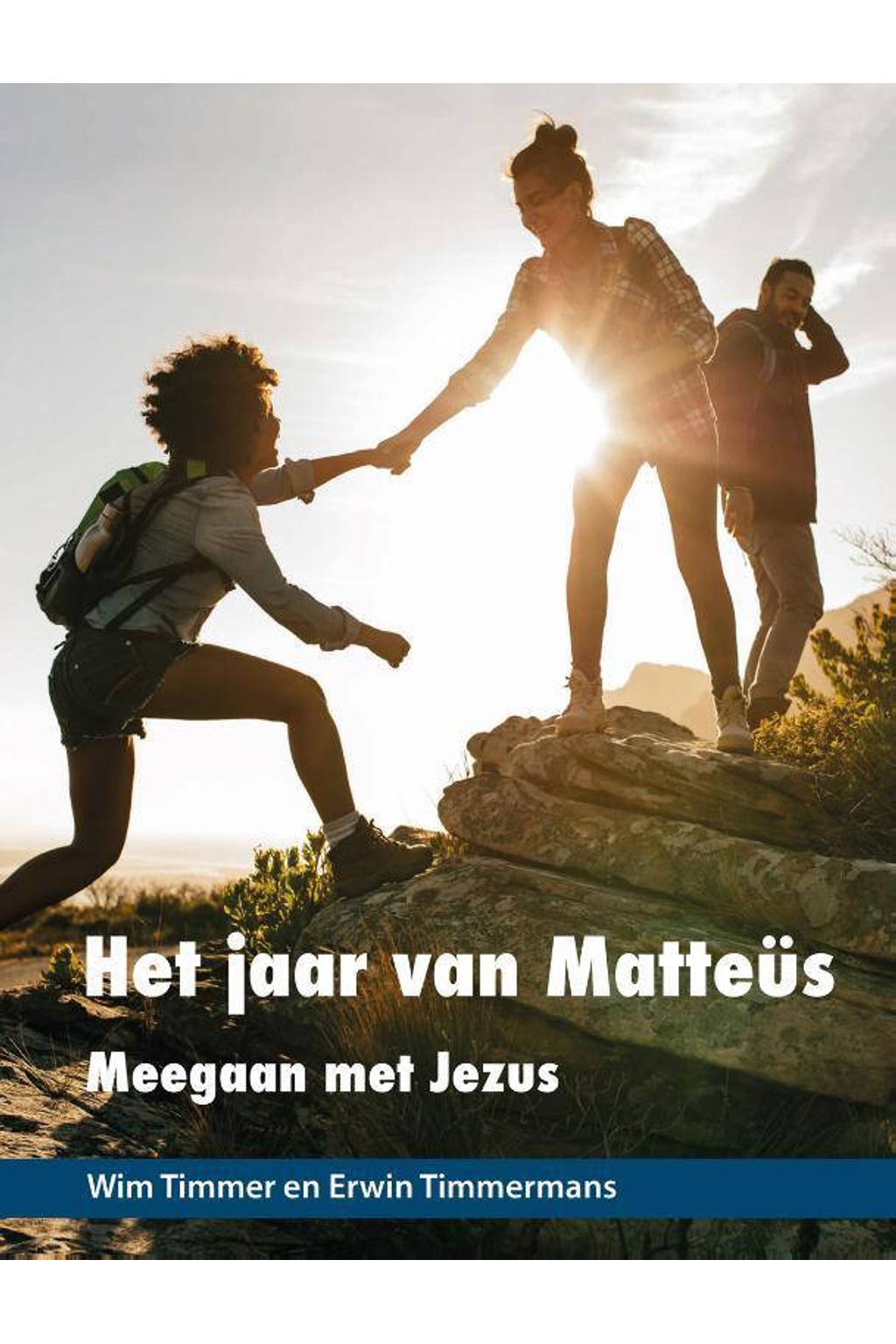 Wim Timmer en Erwin Timmermans Het jaar van Matteüs | wehkamp