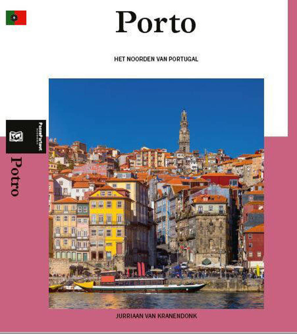 Porto en het Noorden van Portugal - Jurriaan van Kranendonk