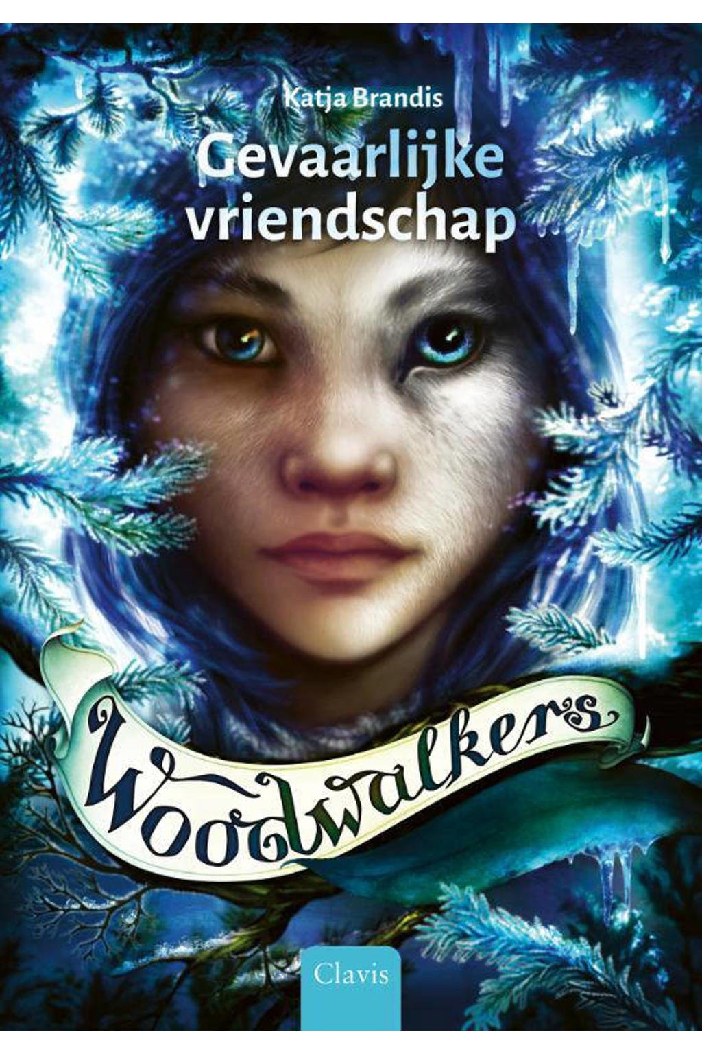 Woodwalkers: Gevaarlijke vriendschap - Katja Brandis