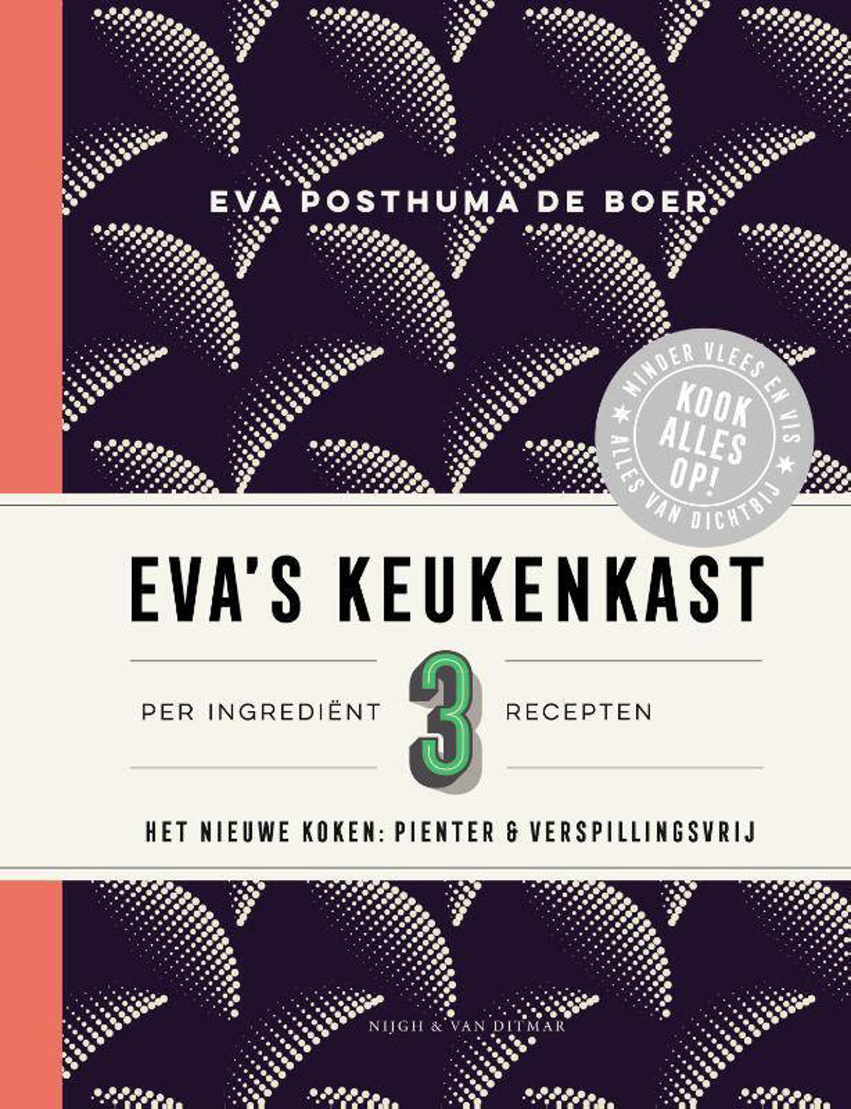 winnaar Inloggegevens straf Eva Posthuma de Boer Eva's keukenkast | wehkamp