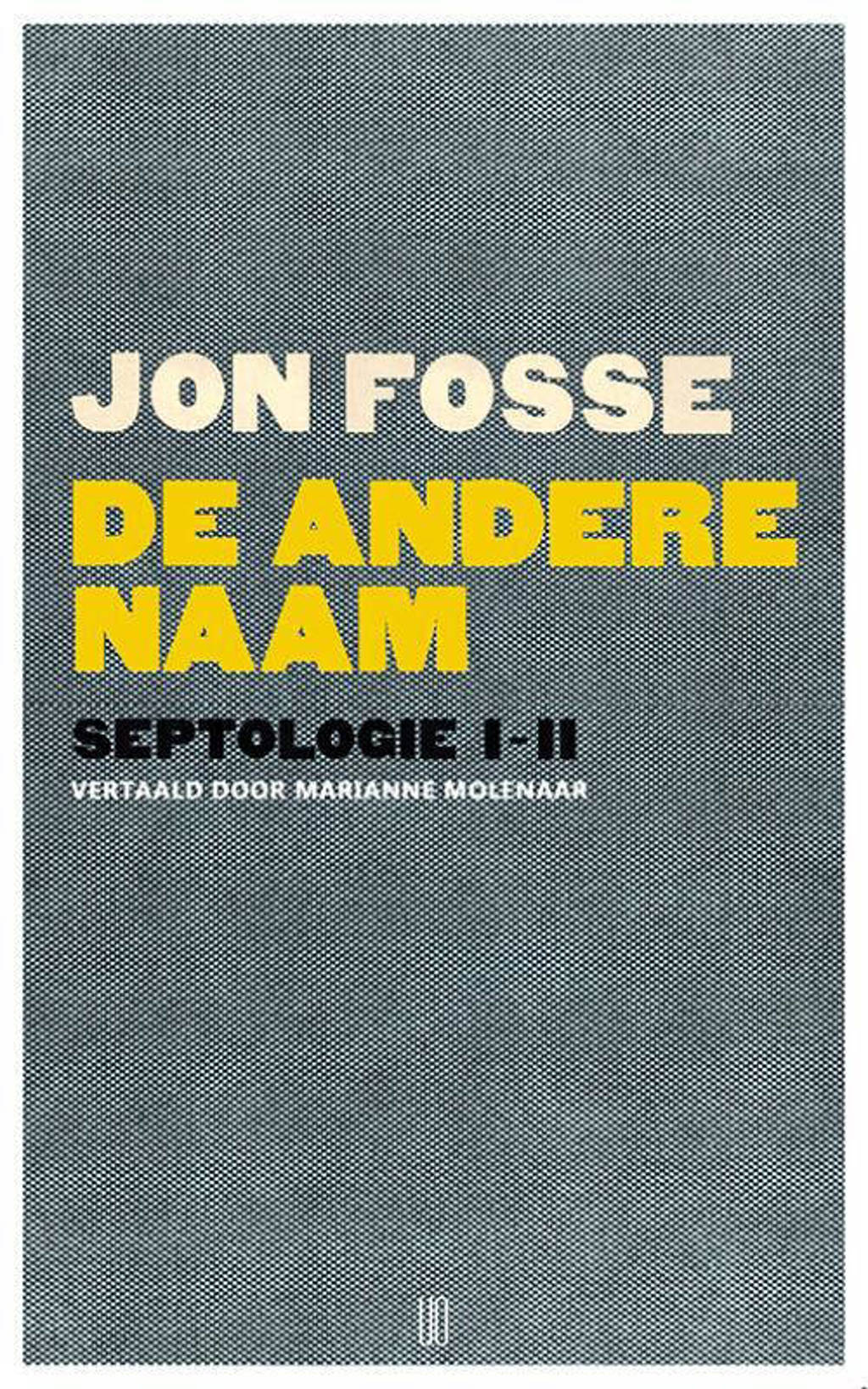 De andere naam - Jon Fosse