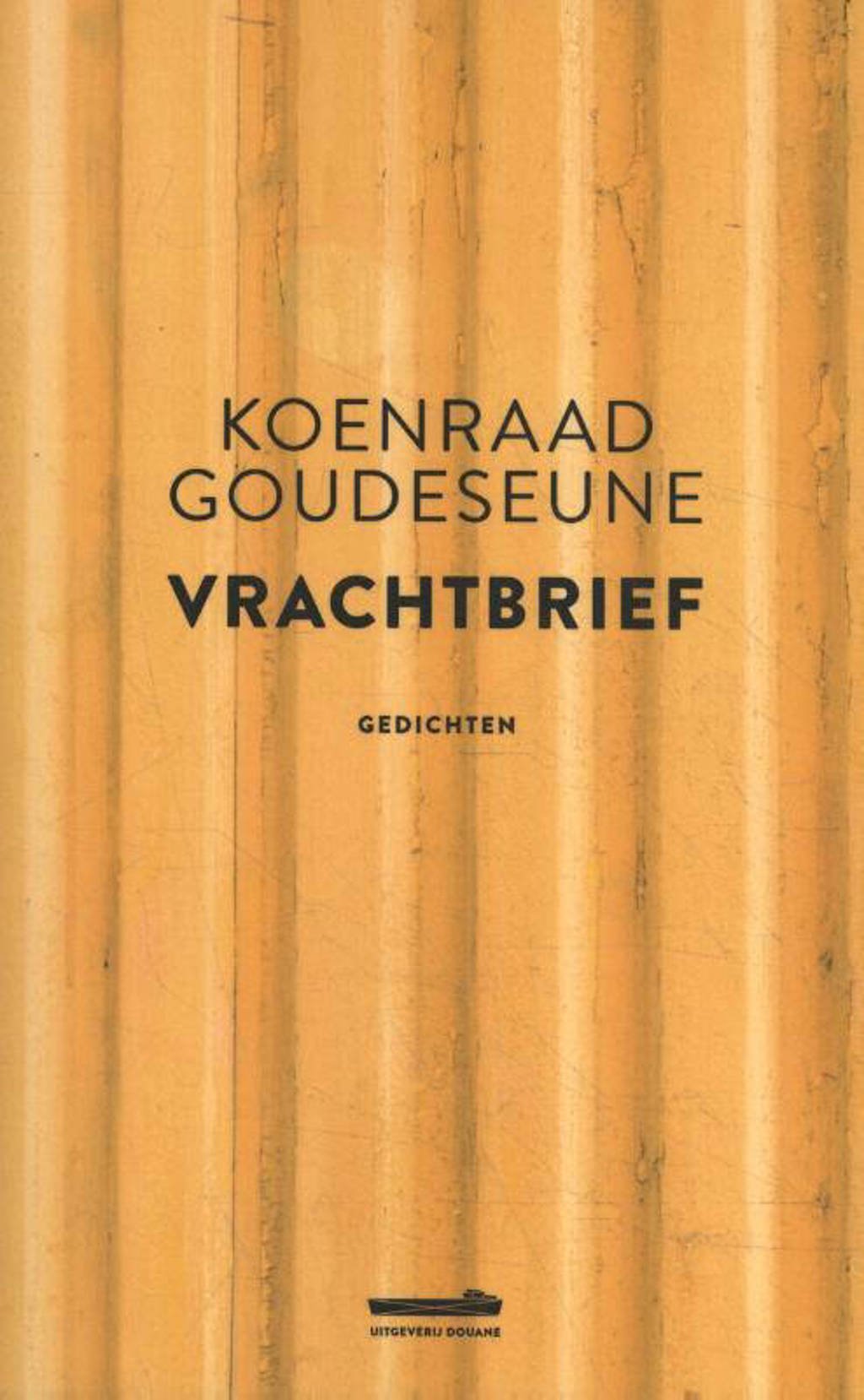 Vrachtbrief - Koenraad Goudeseune