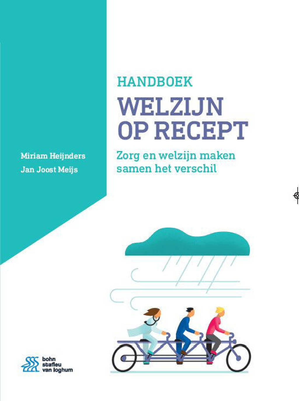 Handboek Welzijn op Recept - Miriam Heijnders en Jan Joost Meijs