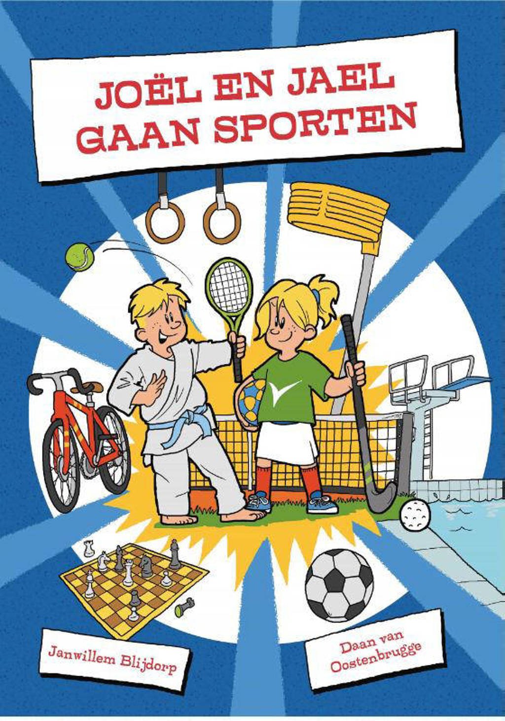 Joël en Jael gaan sporten - Janwillem Blijdorp
