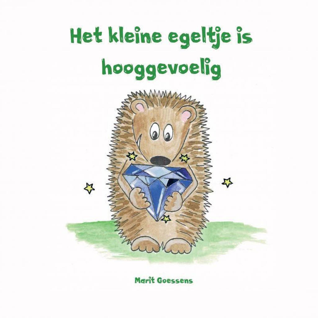 Het kleine egeltje is hooggevoelig - Marit Goessens