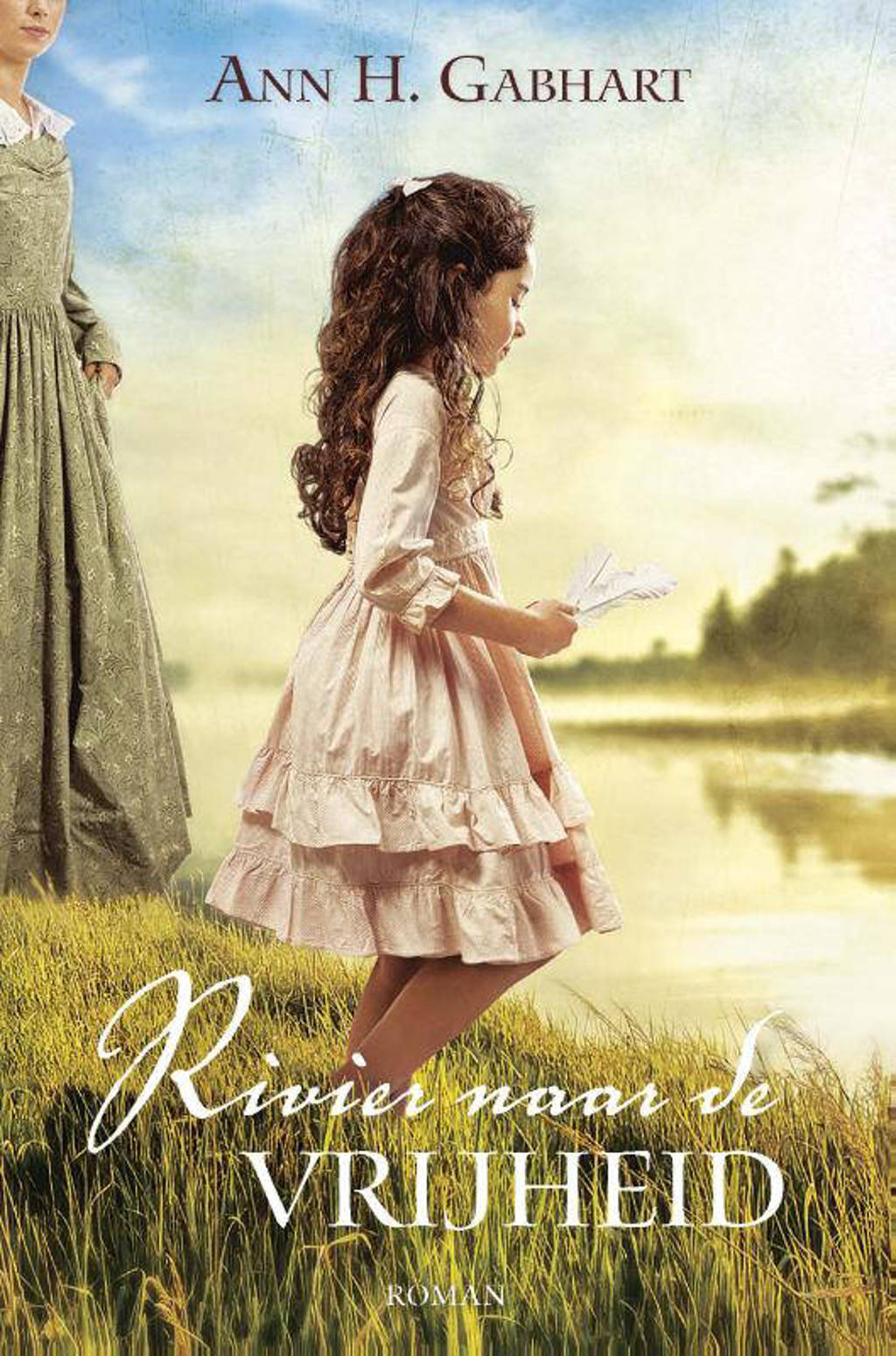 Rivier naar de vrijheid - Ann H. Gabhart