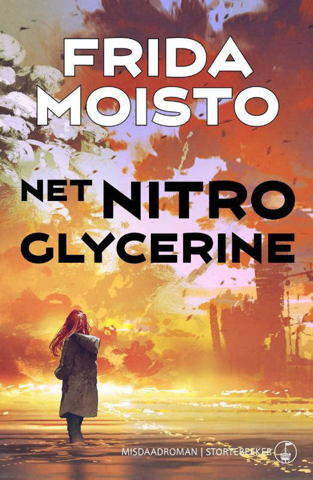 Lisa Engström: Net nitroglycerine - Frida Moisto