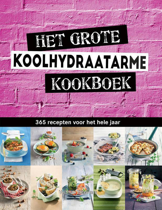 Het Grote Koolhydraatarme Kookboek | Wehkamp