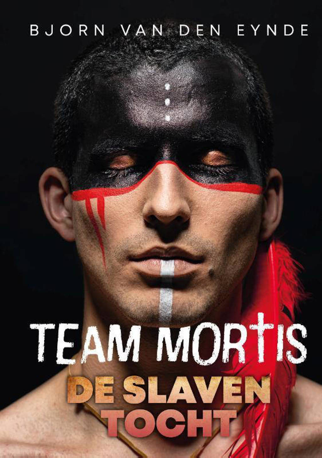 Team Mortis: De slaventocht - Bjorn Van den Eynde