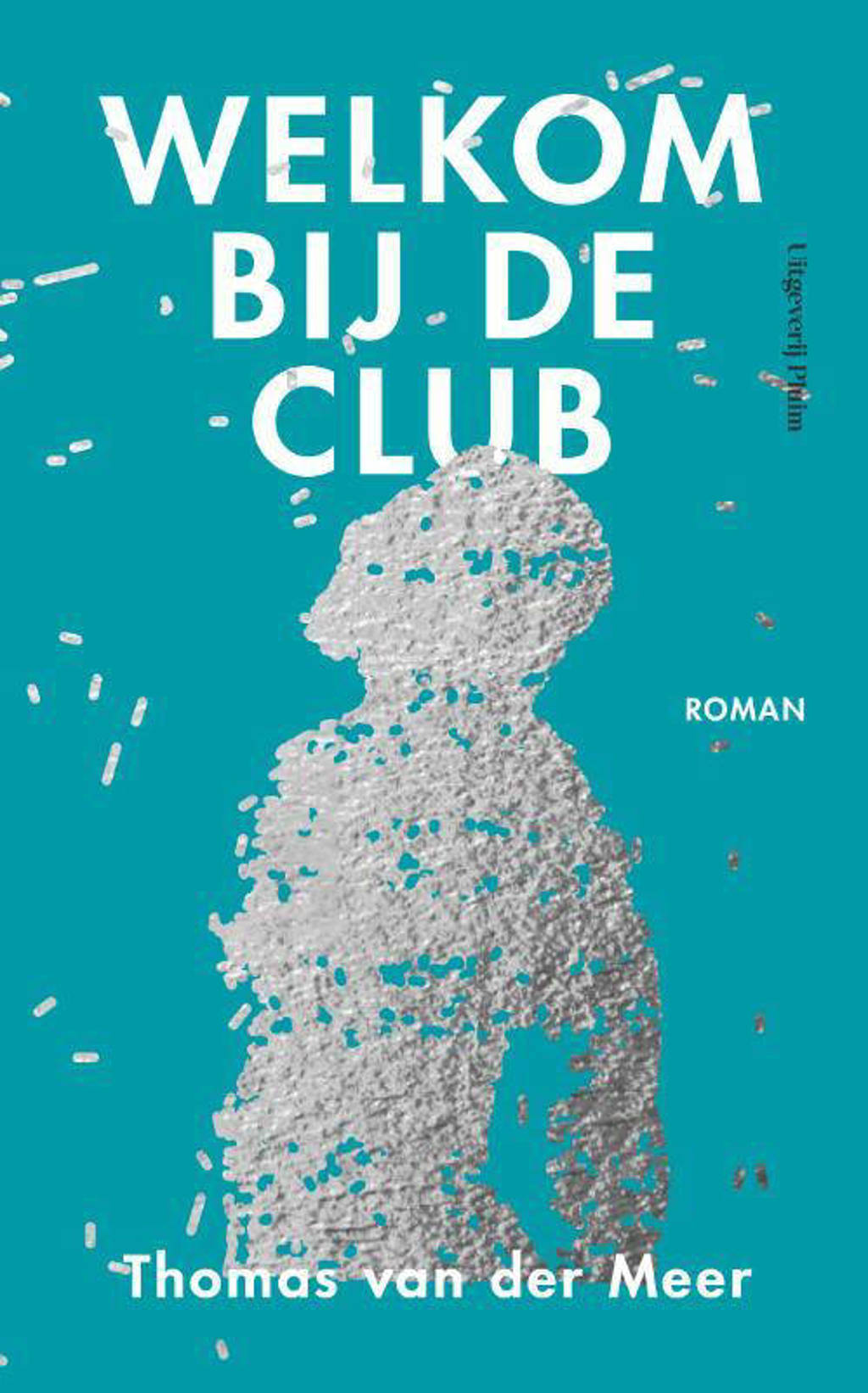 Welkom bij de club - Thomas van der Meer