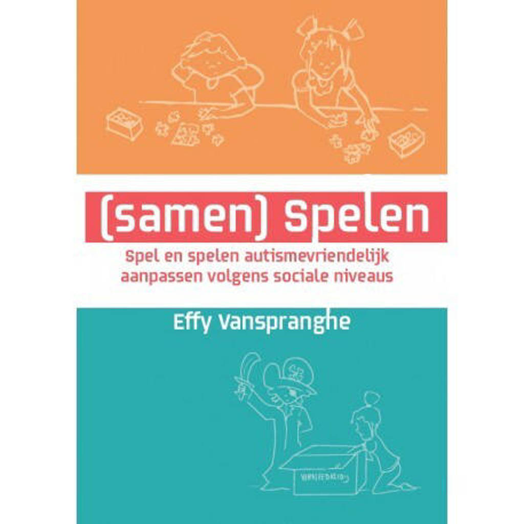 Samen) Spelen - Effy Vanspranghe