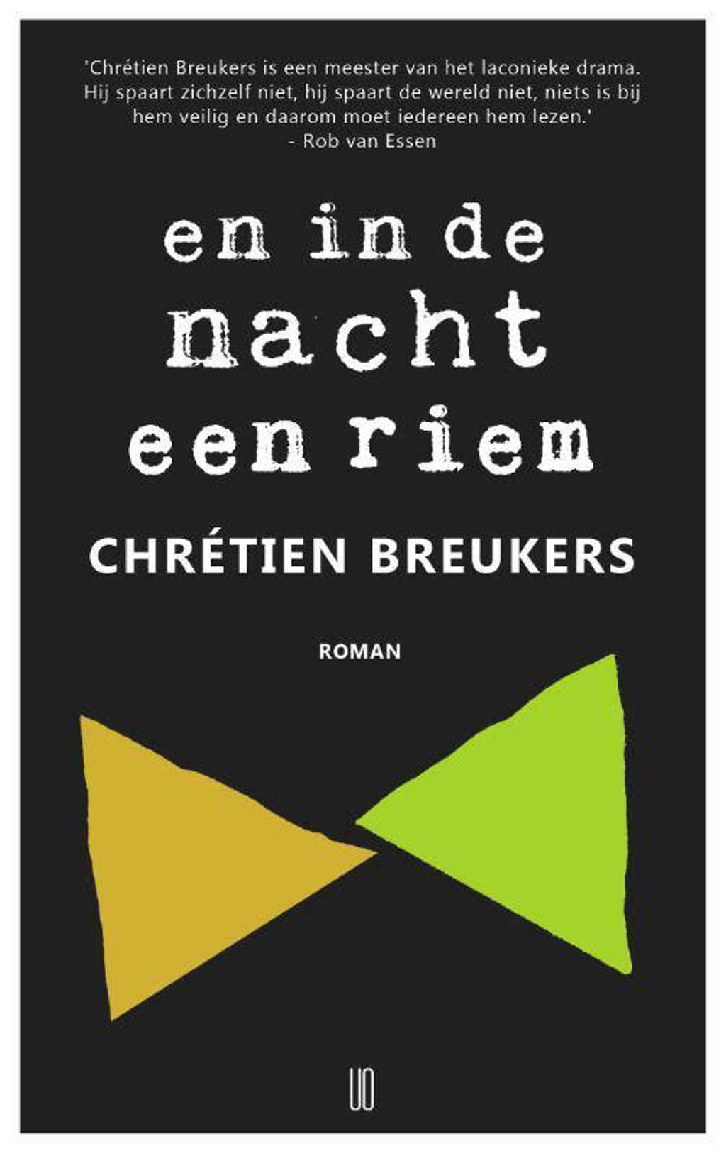 En in de nacht een riem - Chrétien Breukers