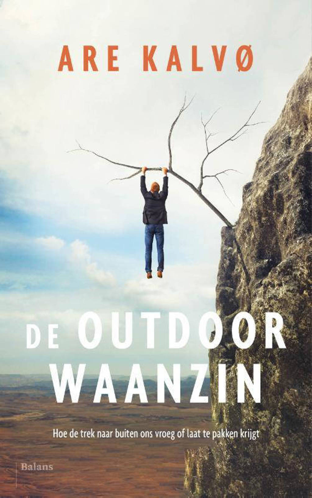 De outdoorwaanzin - Are Kalvø