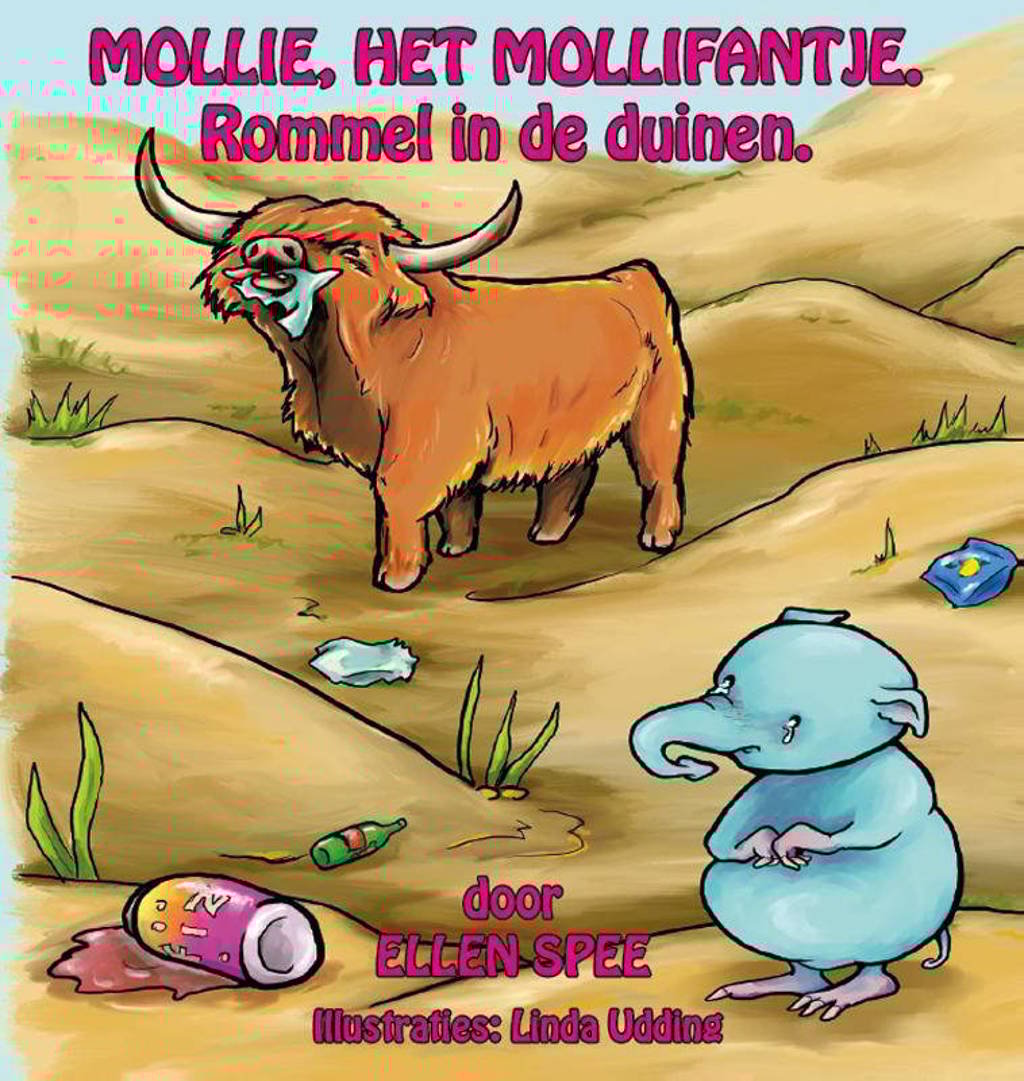 Mollie, het Mollifantje 2 Rommel in de duinen - Ellen Spee